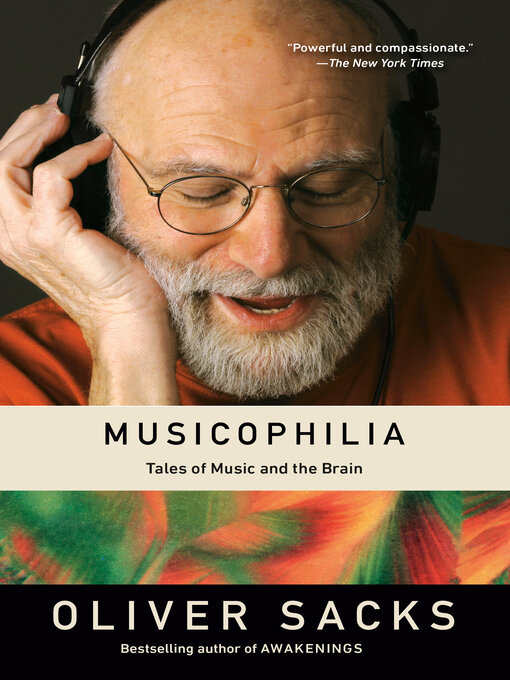 Title details for Musicophilia by Oliver Sacks - Available